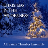 All Saints Chamber Ensemble - The Nutcracker