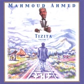 Mahmoud Ahmed - Tew Limed Gelaye