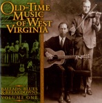 Old-Time Music of West Virginia, Vol. 1