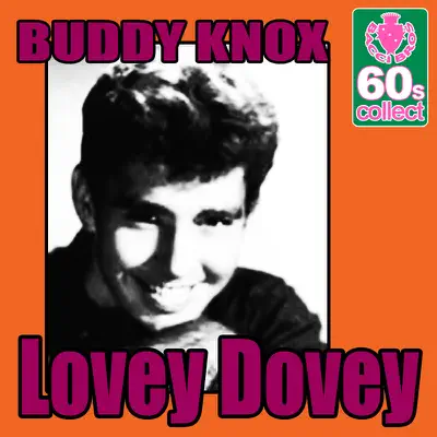 Lovey Dovey (Digitally Remastered) - Single - Buddy Knox