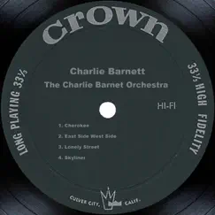 Charlie Barnet by Charlie Barnet and His Orchestra album reviews, ratings, credits