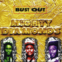 The Mighty Diamonds - Bust Out artwork