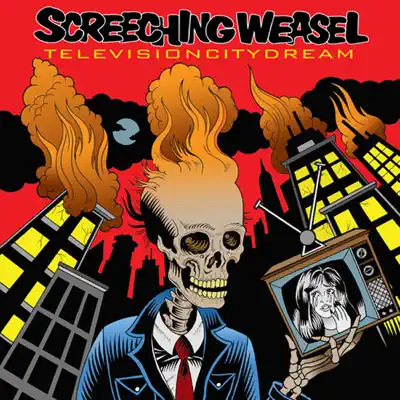 Television City Dream - Screeching Weasel