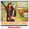 Animentine (Bossa Du Anime)