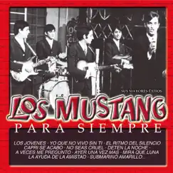 Para Siempre (Sus Mayores Exitos) by Los Mustang album reviews, ratings, credits
