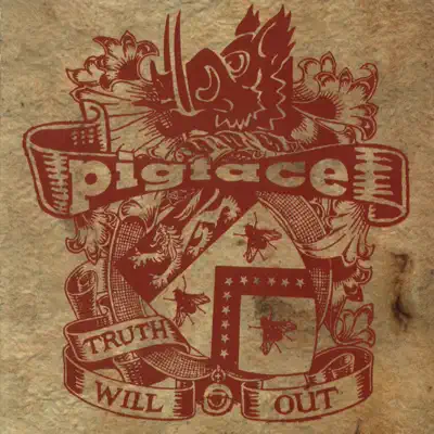 Truth Will Out - Pigface