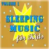 Sleeping Music (For Kids) - EP album lyrics, reviews, download