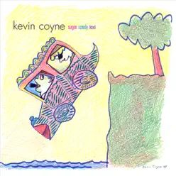 Sugar Candy Taxi - Kevin Coyne Sugar Candy Taxi - Kevin Coyne