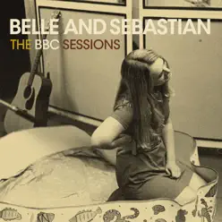 The BBC Sessions (Deluxe Edition) - Belle and Sebastian