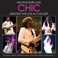 Greatest Hits Live In Concert - Chic