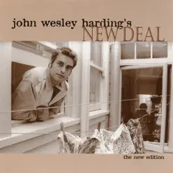 John Wesley Harding's New Deal - John Wesley Harding