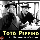 Totò' e Peppino ...e il Ragioniere Casoria - Totò