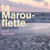 Stream & download La Marouflette - EP