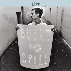 Built to Spill: Live - Built To Spill