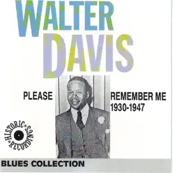 please Remember Me - Walter Davis