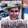 The Battle of New Orleans (Digitally Remastered)