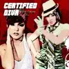 Certified Diva album lyrics, reviews, download