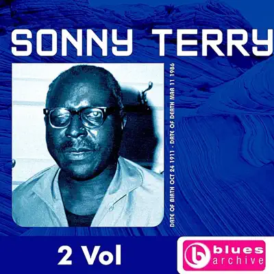 Sonny Terry, Vol. 2 - Sonny Terry Sonny Terry, Vol. 2 - Sonny Terry