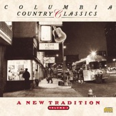 Columbia Country Classics Volume 5: A New Tradition artwork
