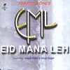 Eid Mana Leh album lyrics, reviews, download