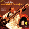 Lyrical Sitar - Pandit Nikhil Banerjee