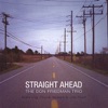 Straight Ahead, 2008