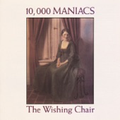 10,000 Maniacs - Can't Ignore the Train