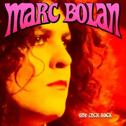 One Inch Rock - Marc Bolan