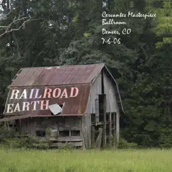 Live Railroad Earth: 07/06/06 Denver, CO by Railroad Earth album reviews, ratings, credits