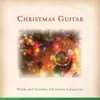 Christmas Guitar album lyrics, reviews, download