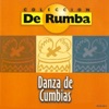 Coleccion de Rumba: Danza de Cumbias