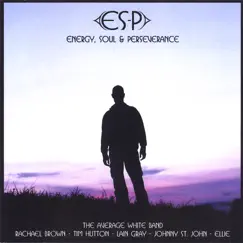 Energy, Soul & Perseverance by ES-P album reviews, ratings, credits