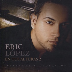 Eric López - Necesitado / Mas de Ti