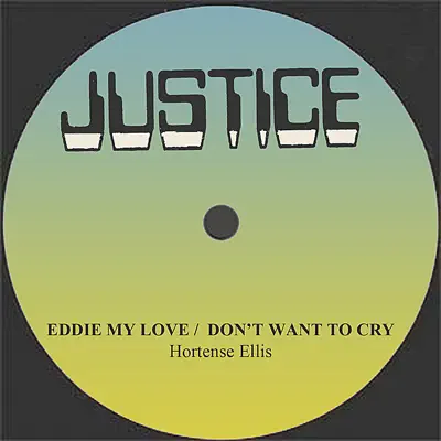 Hortense Ellis Eddie My Love / Don't Want to Cry - Single - Hortense Ellis