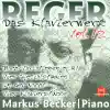 Stream & download Reger: Das Klavierwerk, Vol. 12