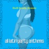 All Latin Party Anthems, 2011