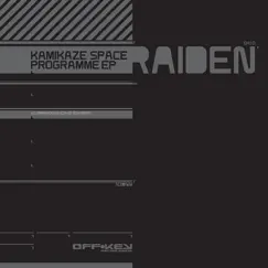 Kamikaze Space Programme - EP by Raiden album reviews, ratings, credits