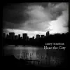 Hear the City album lyrics, reviews, download