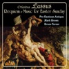 Lassus: Requiem, Music for Easter Sunday