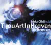 Thou Art In Heaven album lyrics, reviews, download