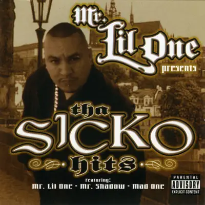 Sicko Hits - Mr. Lil One Sicko Hits - Mr. Lil One