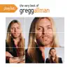 Playlist: The Very Best of Gregg Allman album lyrics, reviews, download