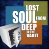 Lost Soul from Deep In the Vault