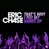 That's Why I Put My Hands Up - Single