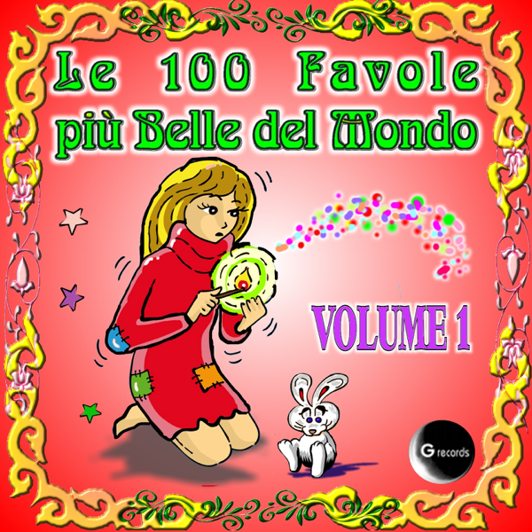 Le 100 Favole Piu Belle Del Mondo Vol 1 Di Le Favole Su Apple Music