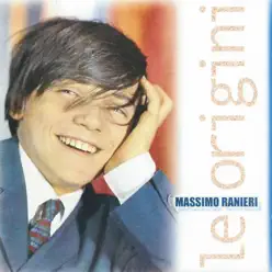 Le origini - Massimo Ranieri Le origini - Massimo Ranieri