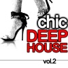 Chic Deep House, Vol. 2, 2012