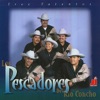 Los Pescadores del Rio Concho - Con el Llanto en los Ojos