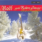 Noël avec Robert Lavoie et le Cat Scat Band