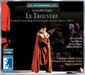 Le Trouvere: Act IV Scene 4: Plutot Que Vivre Et Te Trahir (Leonore, Trouvere) - Scene 6: Ah, L'ingrate Est Parjure (Count, Trouvere, Chorus, Azucena) artwork
